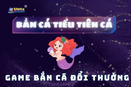 game-ban-ca-tieu-tien-ca-ms1PUcc4Jd.jpg